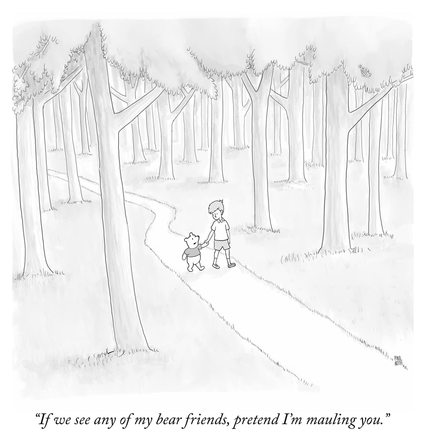 If we see any of my bear…